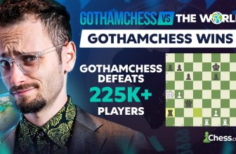GothamChess Checkmates 225,000 Players In Largest-Ever Online Chess Game