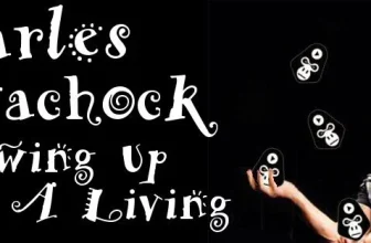 875: Charles Peachock – Throwing Up For A Living — The Magic Word