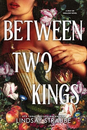 Between Two Kings by Lindsay Straube