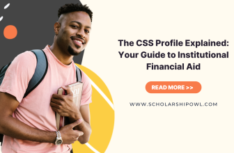 The CSS Profile Explained: Your Guide to Institutional Financial Aid