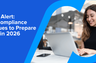 6 Compliance Issues HR Teams Should Know for 2026