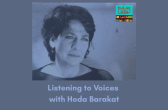 Listening to Voices with Hoda Barakat – ARABLIT & ARABLIT QUARTERLY