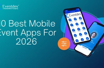 Top 10 Best Mobile Event Apps For 2026