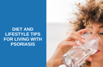 Diet and Lifestyle Tips for Living with Psoriasis 
