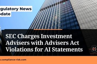 Regulatory News Update: SEC Charges Investment Advisers with Advisers Act Violations for AI Statements