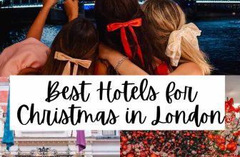 7 Best Festive Hotels in London for Christmas