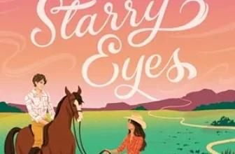 TRAIL RIDES AND STARRY EYES