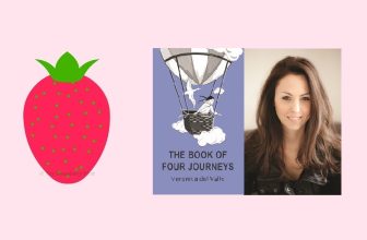 Guest Post from Veronica del Valle Author of The Book of Four Journeys (plus an Extract from the book) – The Strawberry Post