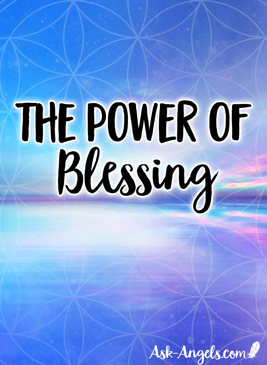 The Power of Blessing