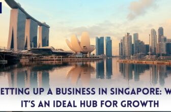 Start a Business in Singapore