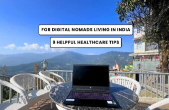 9 Helpful Healthcare Tips For Digital Nomads In India
