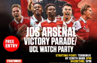 Jos Set for Arsenal Victory Parade, UEFA Champions League Watch Party