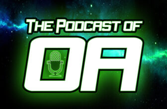 The Podcast of Oa Episode 270