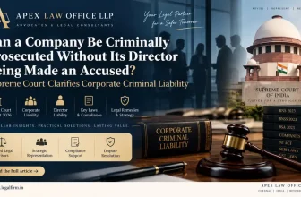 Can a Company Be Criminally Prosecuted Without Its Director Being Made an Accused? Supreme Court Clarifies Corporate Criminal Liability | Apex Law Office LLP: Appellate Lawyers