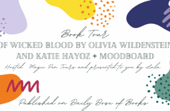 Book Tour| Of Wicked Blood by Olivia Wildenstein and Katie Hayoz