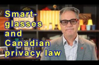 What Canadian law says about smart glasses, and using them in public and semi-public places.
