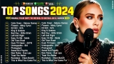 Adele, Rihanna, The Weeknd, Dua Lipa, Bruno Mars, Justin Bieber, Ed Sheeran, Sia – Pop Music 2024