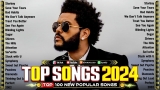 Top Hits 2024 🔥 New Popular Songs 2024 🔥 Best English Songs  Best Pop Music Playlist  on Spotify