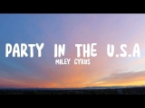 Miley Cyrus – Party In The U.S.A (Lyrics)