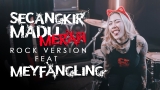 MADU MERAH | ROCK VERSION by DCMD feat @MEYFANGLING_