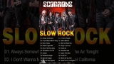 Scorpions, Bon Jovi, Aerosmith, Ledzeppelin, U2 – Best Slow Rock Love Songs Of The 70s 80s 90s