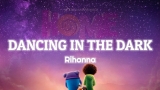 Rihanna – Dancing In The Dark (Lyrics) | (From The “HOME” Soundtrack)