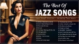 Most Relaxing Jazz Songs Ever 🚗  Best Jazz Covers Of Popular Songs – Jazz Music Best Songs