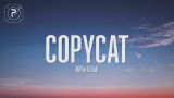 Billie Eilish – Copycat (Lyrics)