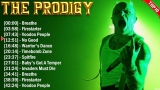 The Prodigy Top Hits 2024 Collection – Top Pop Songs Playlist Ever