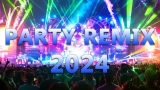 PARTY REMIX 2024 🔥 Mashups & Remixes Of Popular Songs 🔥 DJ Remix Club Music Dance Mix 2024