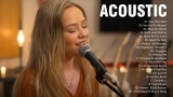 Acoustic Cover Of Popular Songs – Acoustic Love Songs Cover 2023 – Best Acoustic Songs Ever