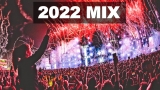 New Year Mix 2022 – Best of EDM Party Electro House & Festival Music