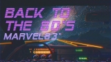 ‘Back To The 80’s’ | Marvel83′ Edition | Best of Synthwave And Retro Electro Music Mix