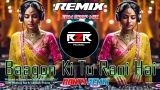 Baagon Ki Tu Rani Hai – EDM Club Mix | #dj  R2R Music