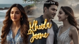 Khuda Jaane – New Hindi Romantic Song | Bollywood Movie Classical Pop Music Video | Hindi Love Song