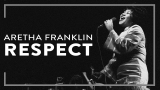 Aretha Franklin – Respect (Official Lyric Video)