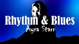 Ayra Starr – Rhythm & Blues Lyrics