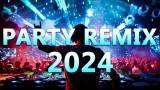 PARTY REMIX 2024 🔥 Mashups & Remixes Of Popular Songs 🔥 DJ Remix Club Music Dance Mix 2024