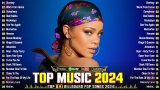 Billboard Top 100 – Rihanna, Selena Gomez, Taylor Swift, Justin Bieber, Sabrina Carpenter,Ed Sheeran