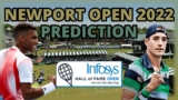 Newport Open 2022 | Prediction
