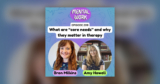 What are “core needs” and why they matter in therapy (with Amy Howell) – Mental Work