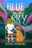 Interview with Sylvia McNicoll about BLUE TO THE SKY – MG Book Village