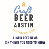 Austin Beer News | Six Things You Need to Know | September 2026