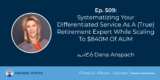 Systematizing Your Service As A (True) Retirement Expert