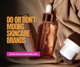 Do or Don’t: Mixing Skincare Brands