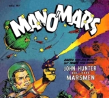 Man O’ Mars #1 – 1st John Hunter of the Marsmen