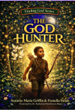 The God Hunter – Christian Children’s Authors