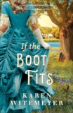 My review of “If the Boot Fits” by Karen Witemeyer – chewietellsall