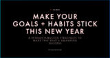 New Years Goal Setting—8 Unconventional Ways to Meet Your Goals + Make Your Habits Stick in 2026