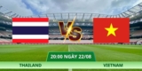 Nhận Định Thailand – Vietnam Vào Lúc 20:00 Ngày 22/08 Tại ASEAN Cup